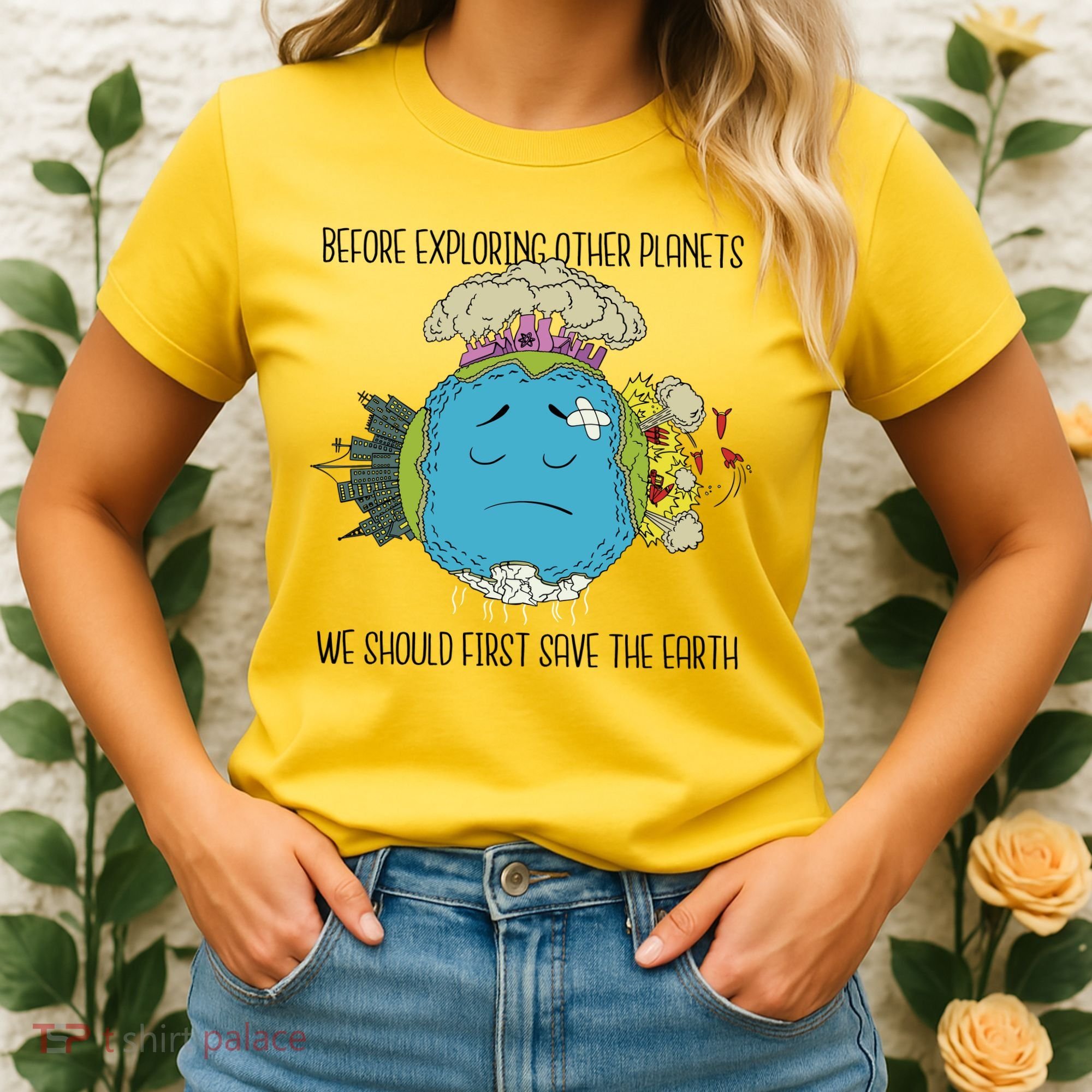 Save The Earth Before Exploring Other Planets Women's T-Shirt