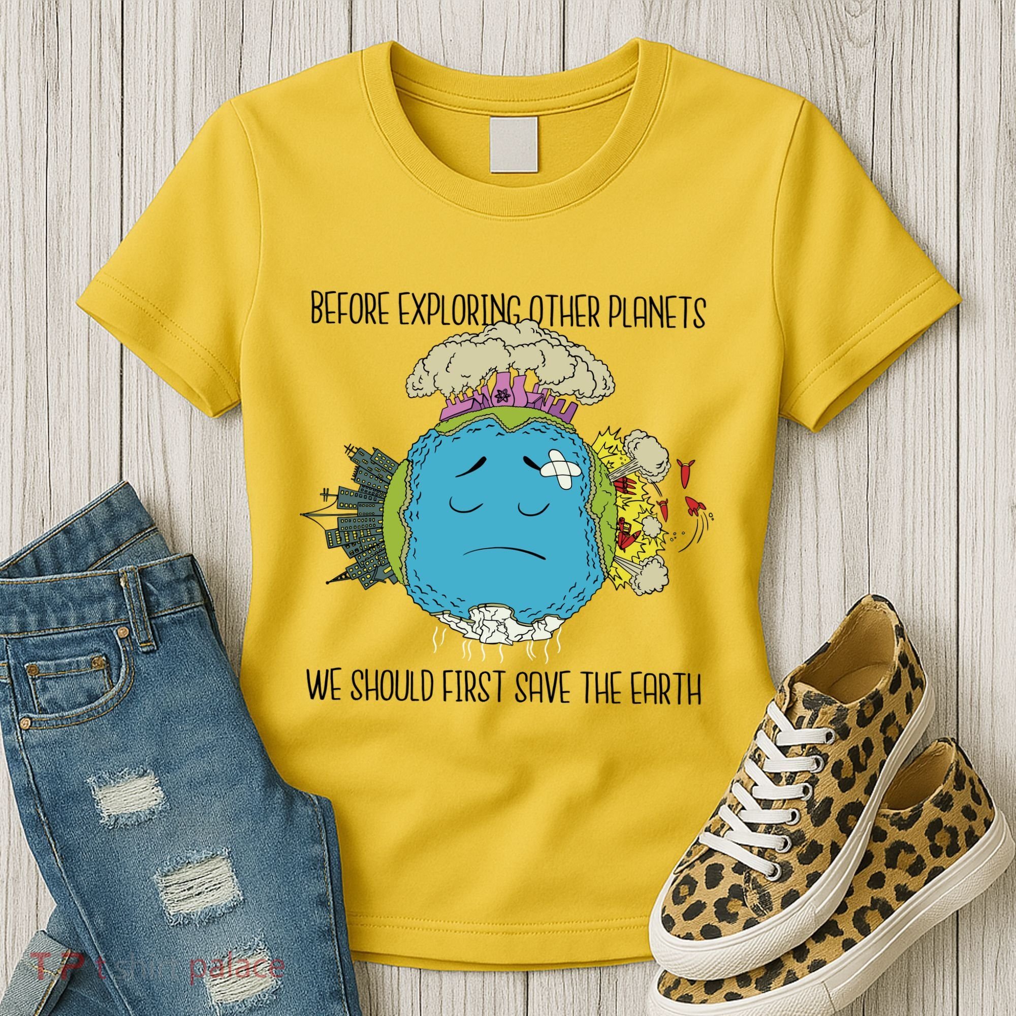Save The Earth Before Exploring Other Planets Women's T-Shirt