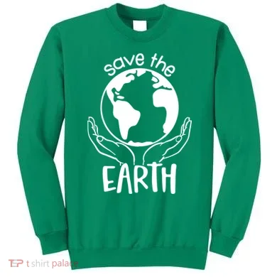 Save The Earth Holding Globe Sweatshirt