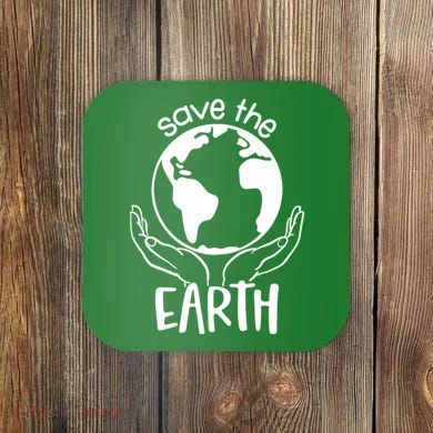 Save The Earth Holding Globe Coaster