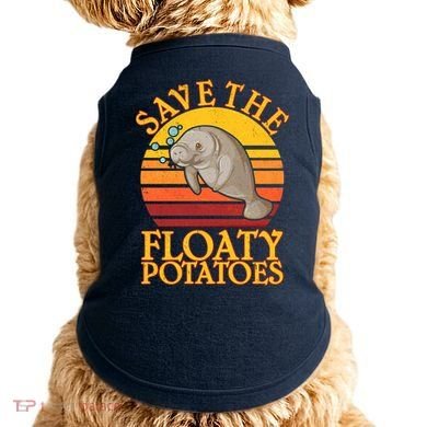 Save The Floaty Potatoes Manatee  Doggie Tank