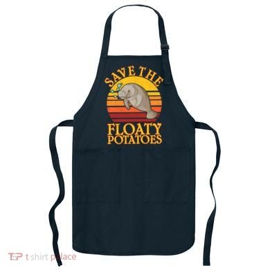 Save The Floaty Potatoes Manatee  Apron