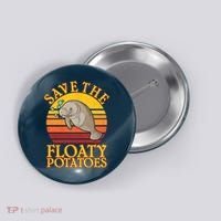 Save The Floaty Potatoes Manatee  Button thumb 0