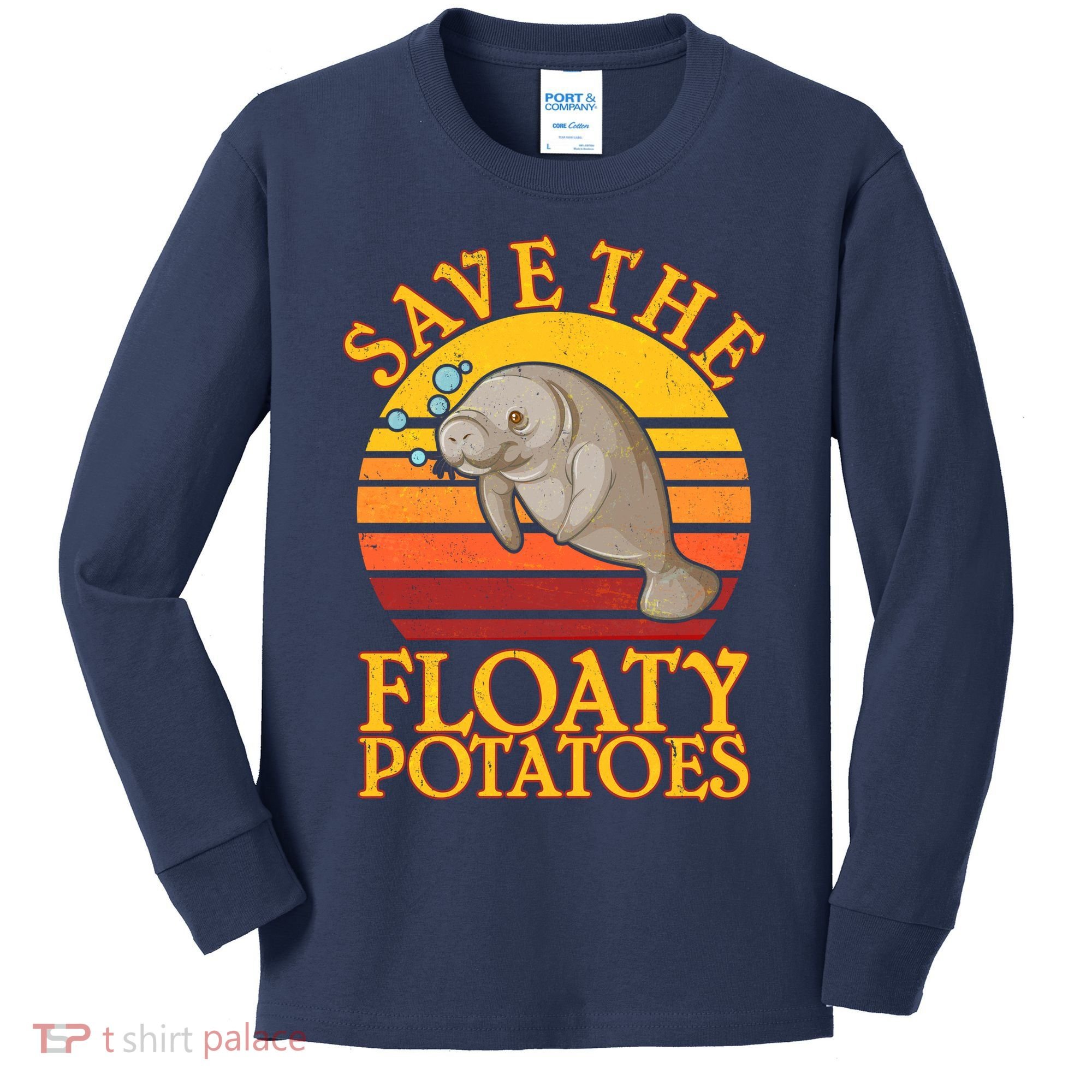 Save The Floaty Potatoes Manatee  Kids Long Sleeve Shirt