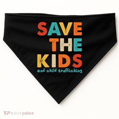 Save the Kids End Child Trafficking  USA-Made Doggie Bandana