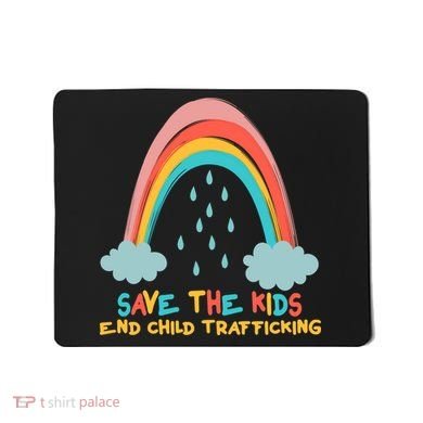 Save The Kids End Child Trafficking Rainbow Mousepad