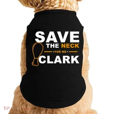 Save The Neck For Me Clark Doggie Tank