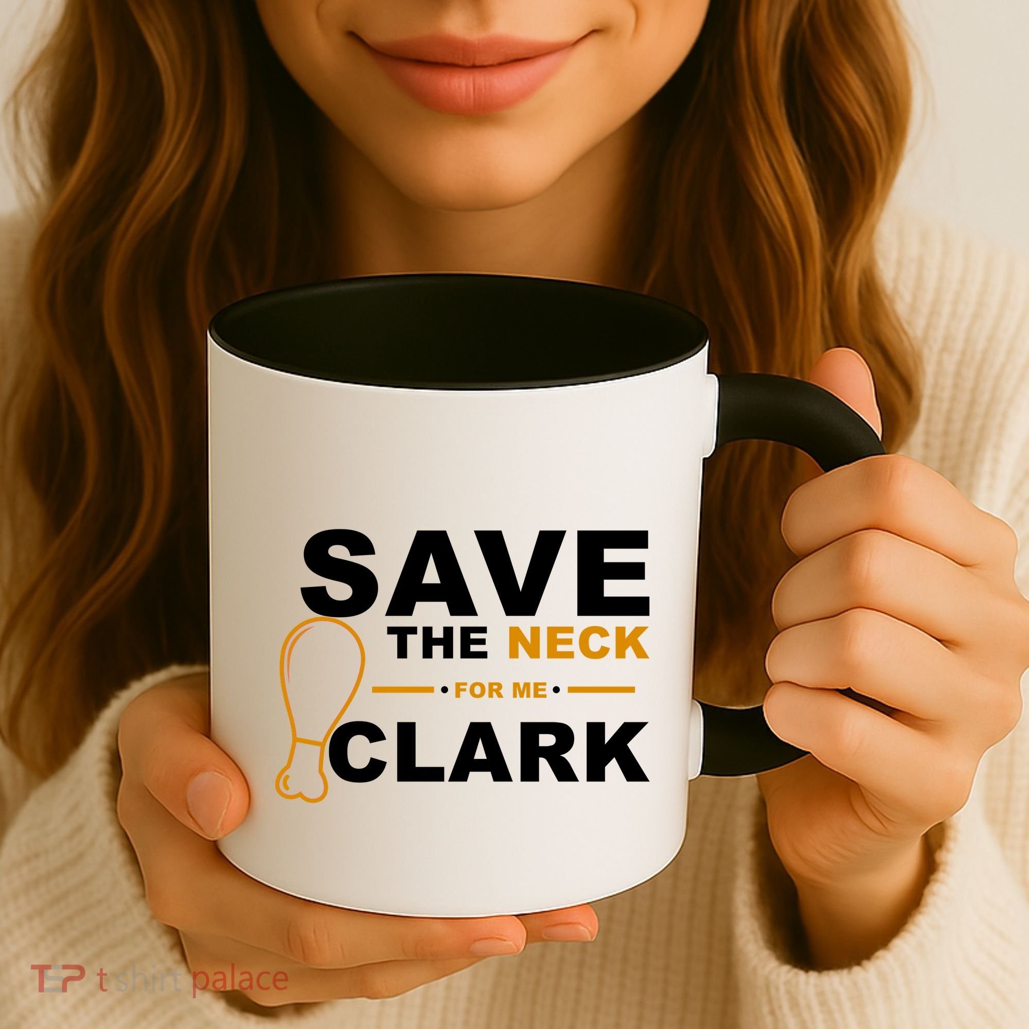 Save The Neck For Me Clark Coffee Mug