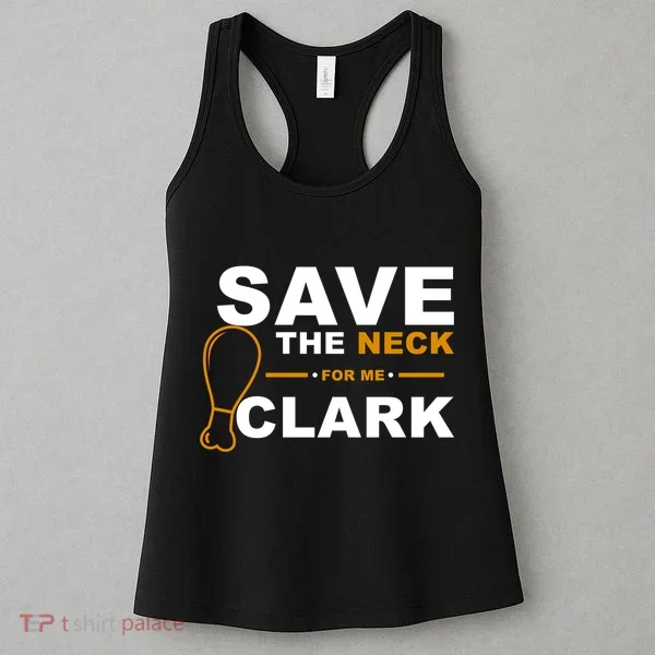 Save The Neck For Me Clark Women's Tank Top
