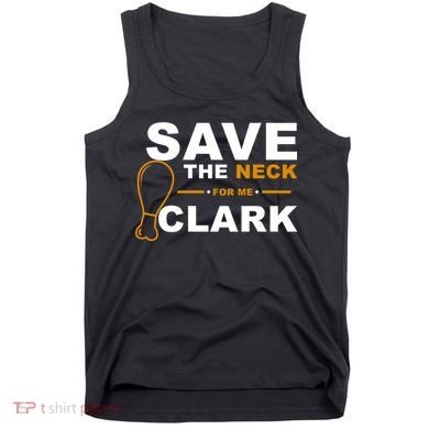 Save The Neck For Me Clark Tank Top