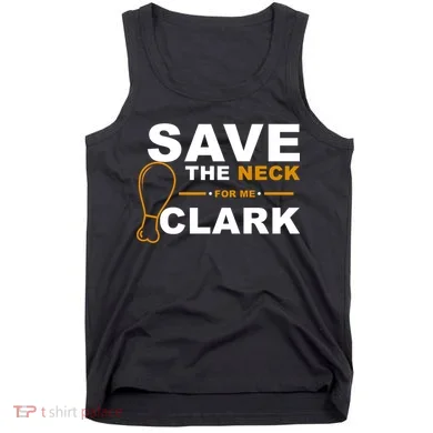 Save The Neck For Me Clark Tank Top