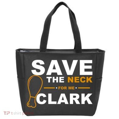 Save The Neck For Me Clark Tote Bag