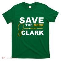 Save The Neck For Me Clark T-Shirt thumb 0
