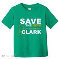 Save The Neck For Me Clark Toddler T-Shirt thumb 0