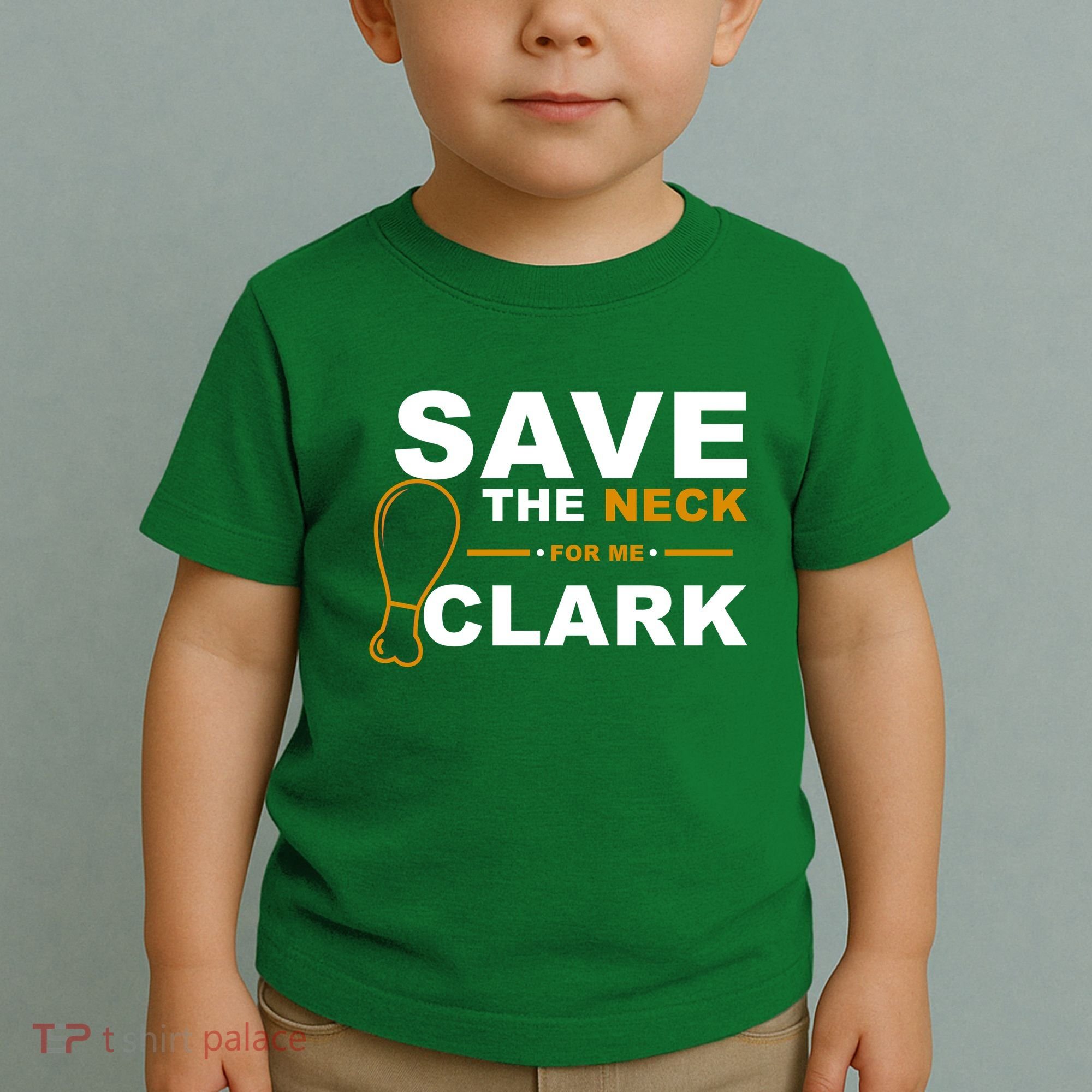 Save The Neck For Me Clark Toddler T-Shirt