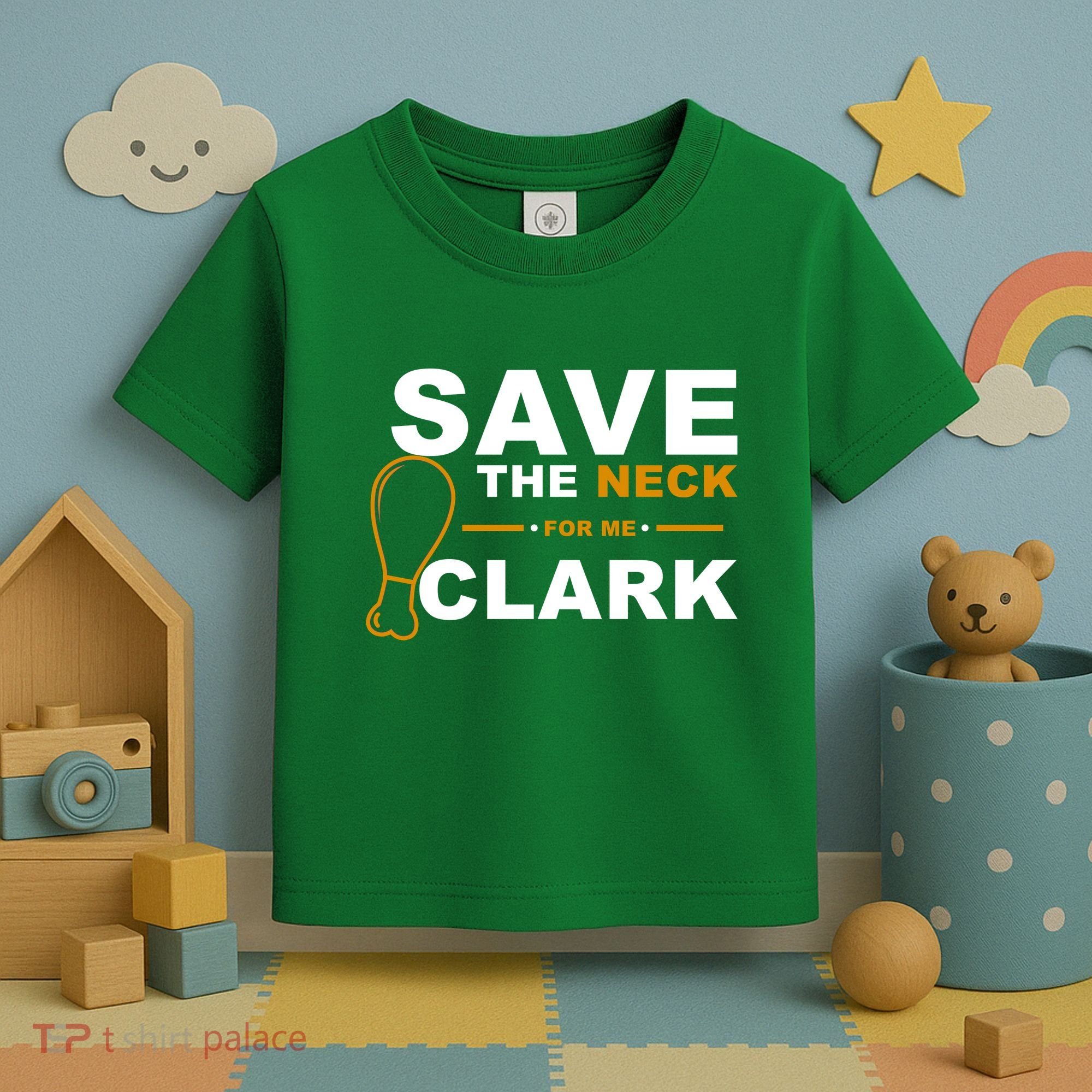 Save The Neck For Me Clark Toddler T-Shirt