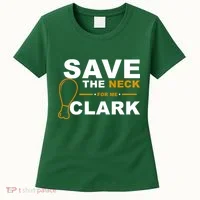 Save The Neck For Me Clark Women's T-Shirt thumb 0