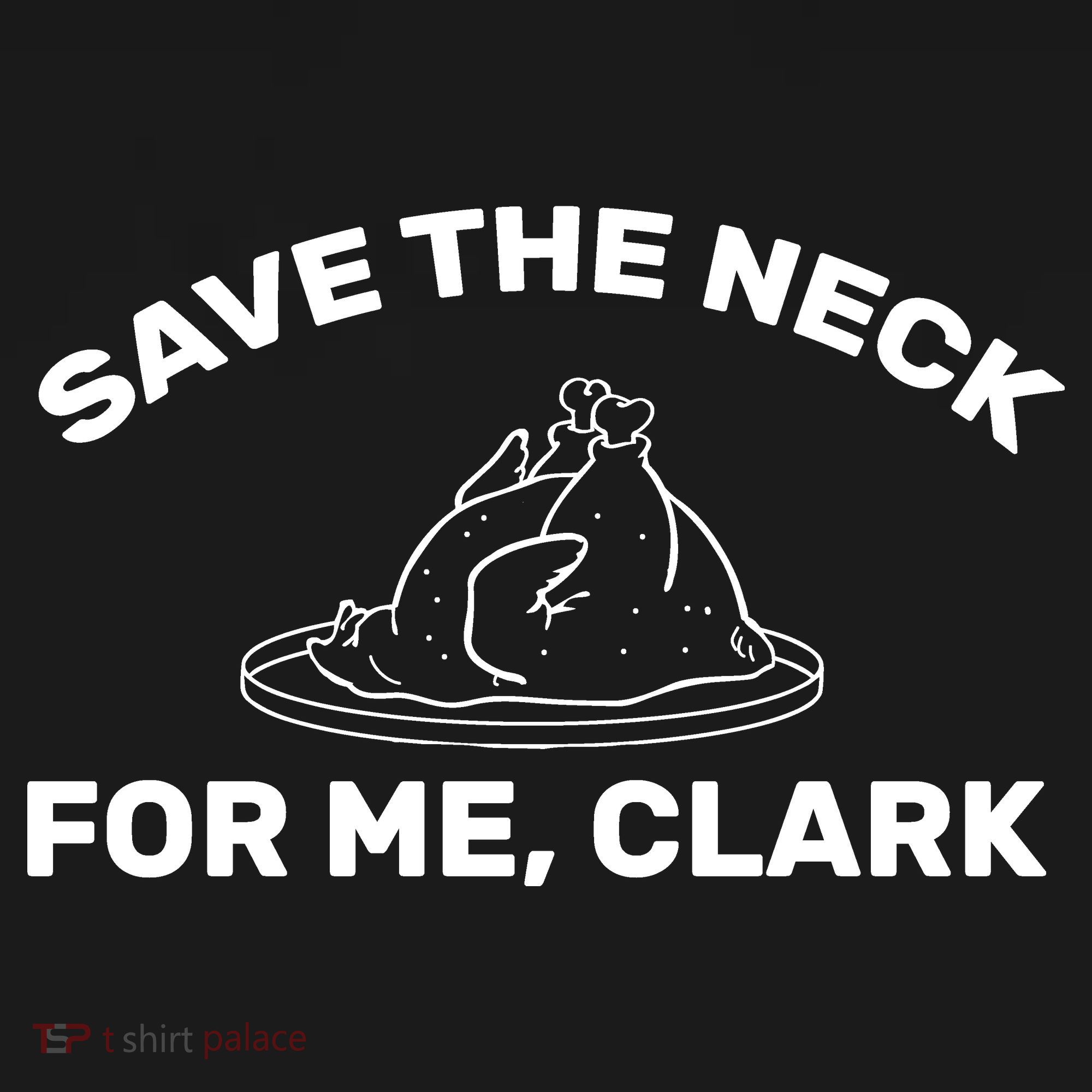 Save The Neck For Me Clark Christmas Movie Women's Hoodie
