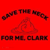 Save The Neck For Me Clark Christmas Movie Santa Hat thumb 1