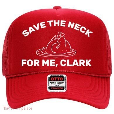 Save The Neck For Me Clark Christmas Movie Hat