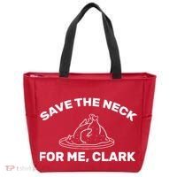 Save The Neck For Me Clark Christmas Movie Tote Bag thumb 0