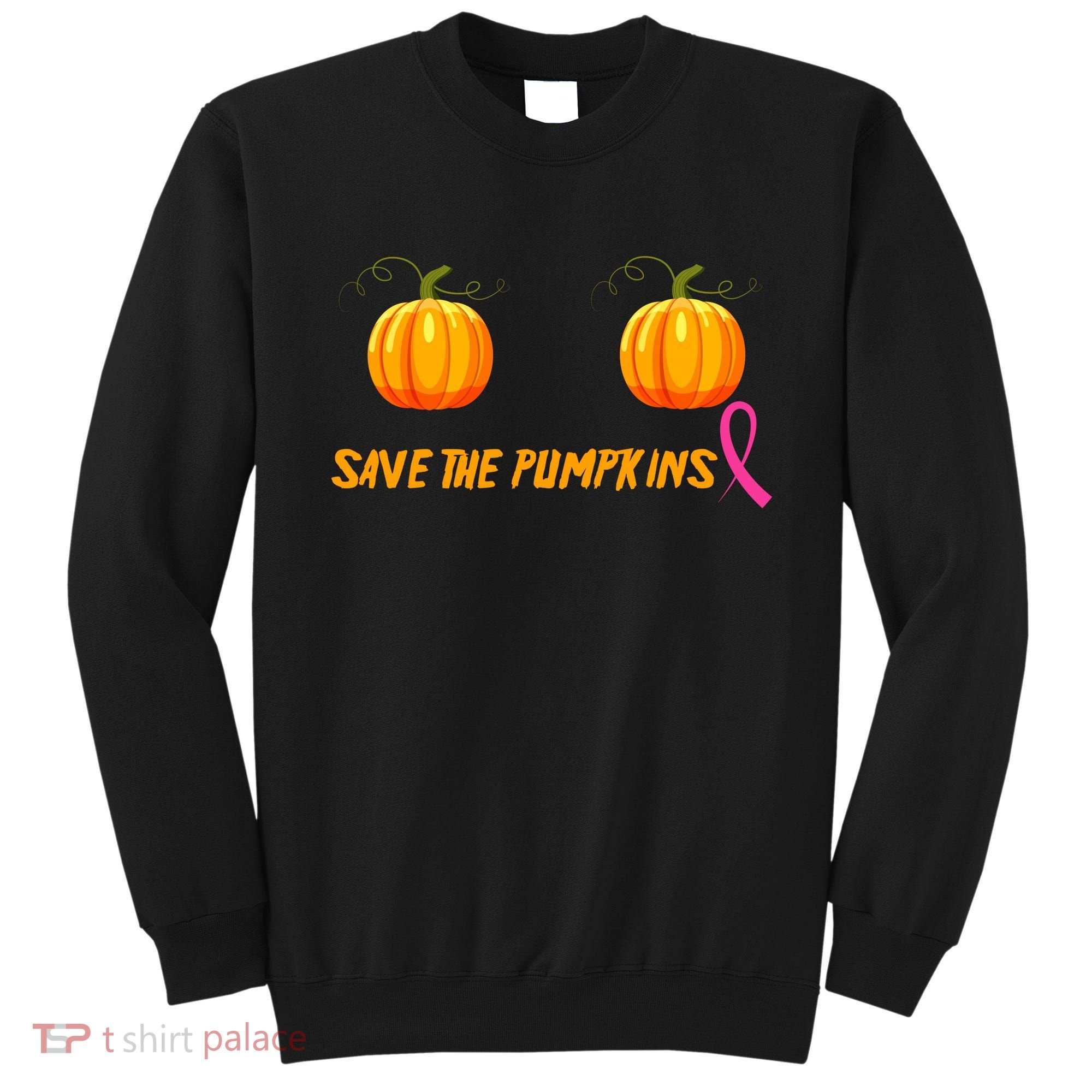 Save The Pumpkins Breast Cancer Sweatshirt