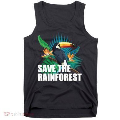 Save the Rainforest -  Protect the Wildlife Tank Top