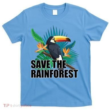 Save the Rainforest -  Protect the Wildlife T-Shirt