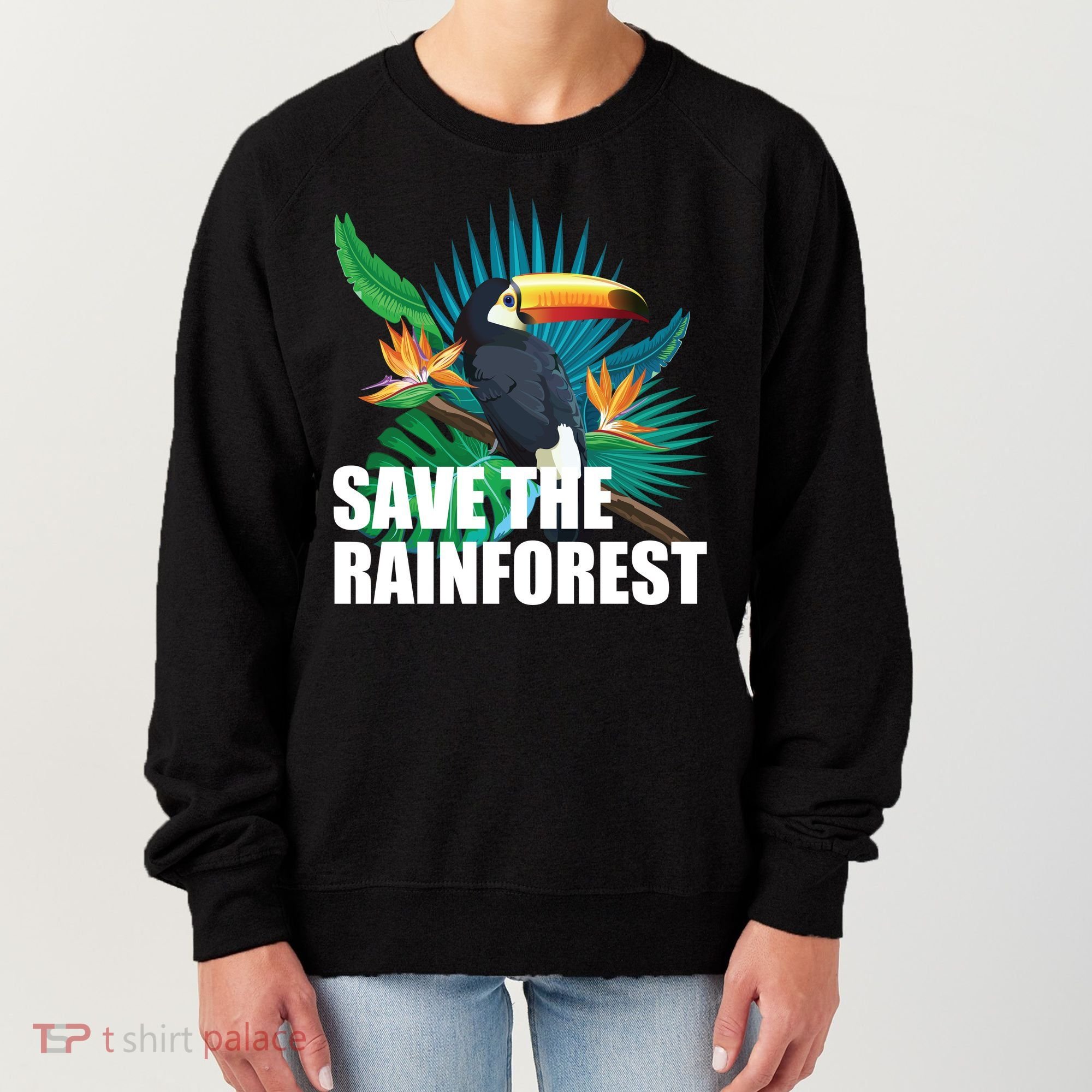 Save The Rainforest Women's Sweatshirt