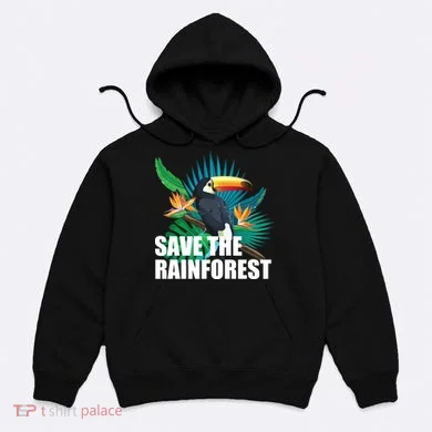 Save The Rainforest Hoodie