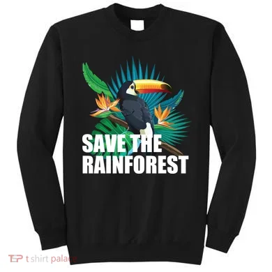 Save The Rainforest Sweatshirt