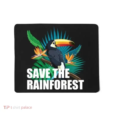 Save The Rainforest Mousepad