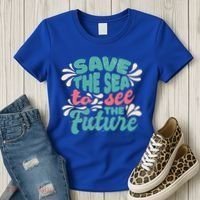 Save The Sea To See The Future Women's T-Shirt thumb 3