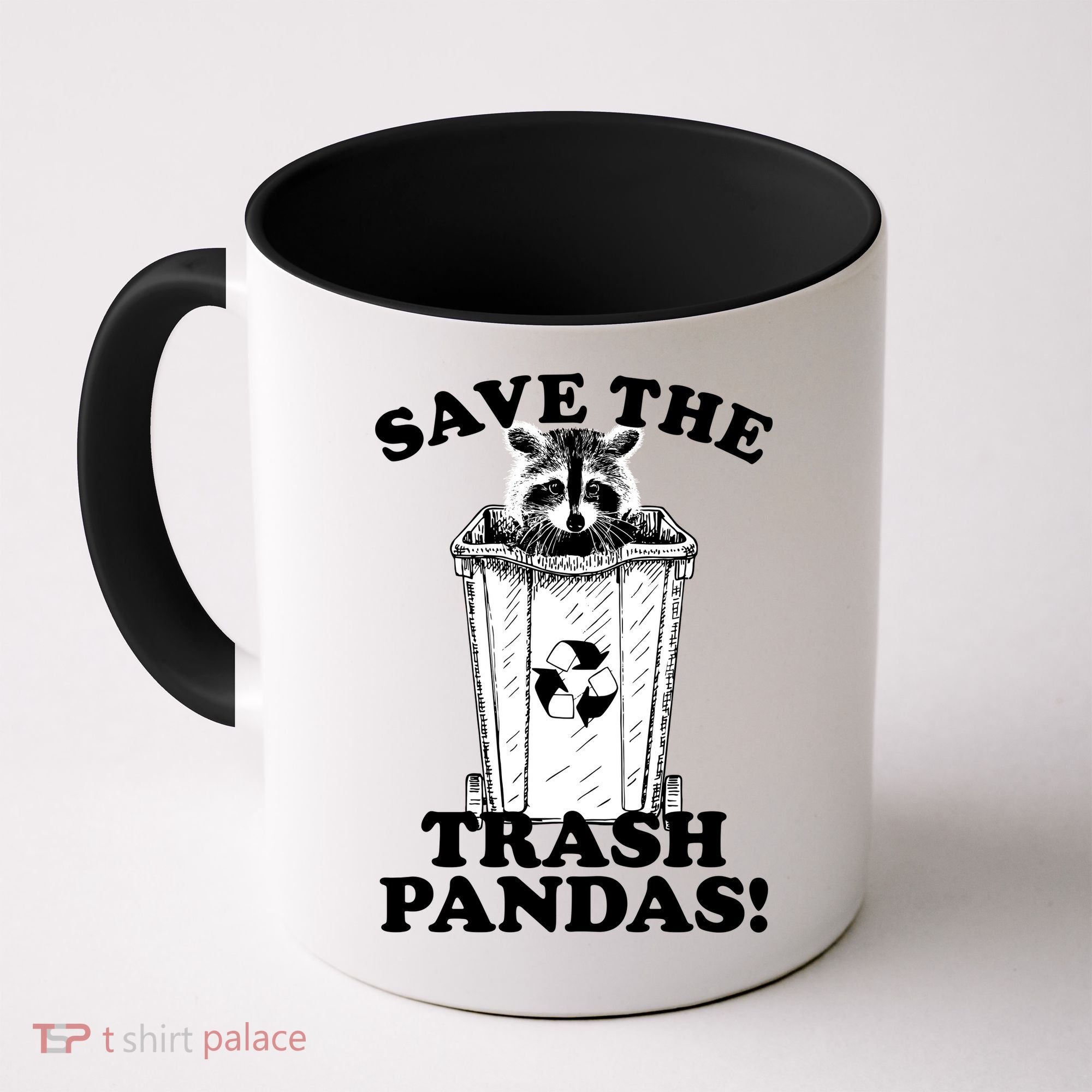 Save the Trash Pandas Funny Raccoon Coffee Mug