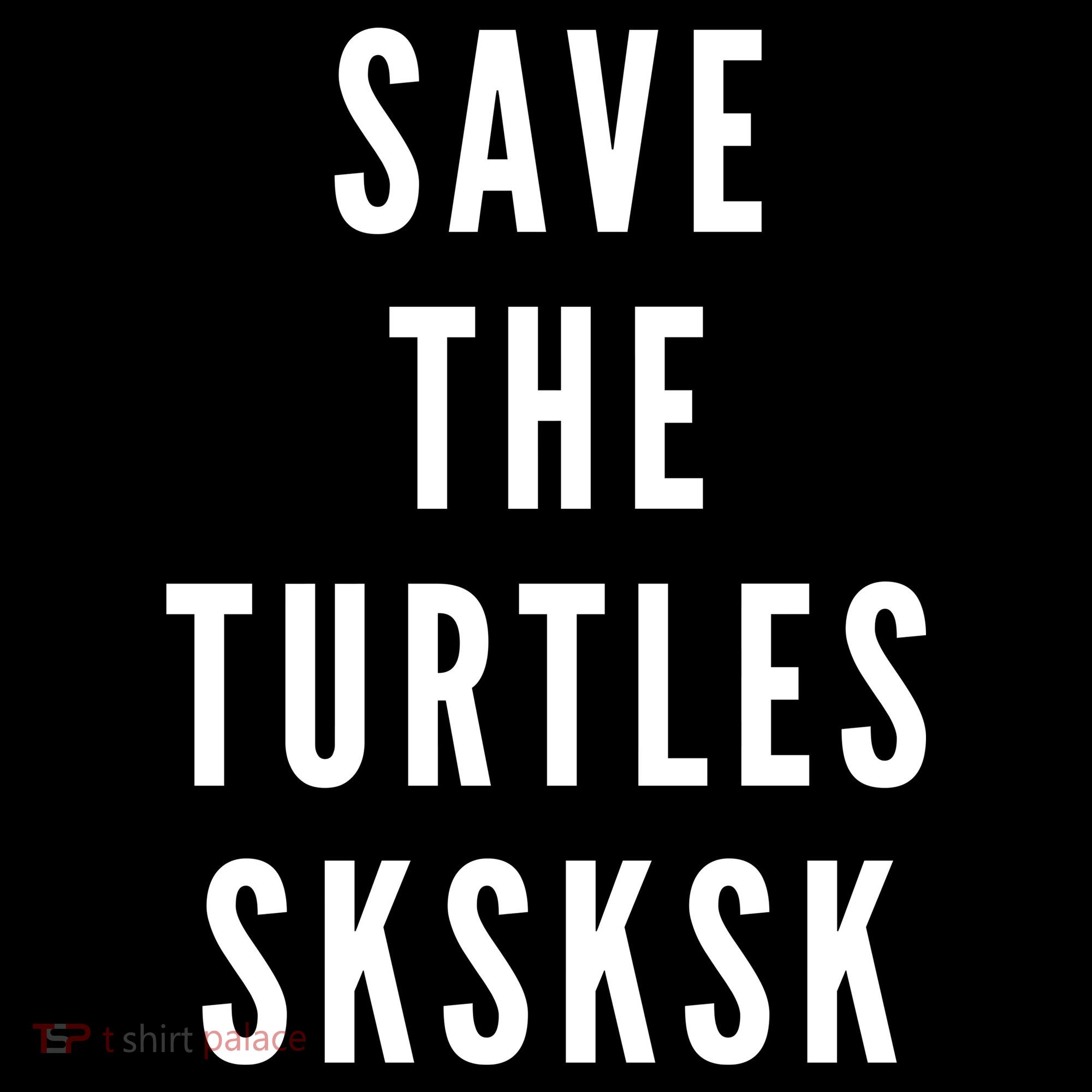 Save The Turtles SKSKSK Ornament