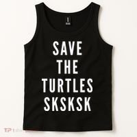 Save The Turtles SKSKSK Tank Top thumb 2