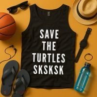 Save The Turtles SKSKSK Tank Top thumb 4