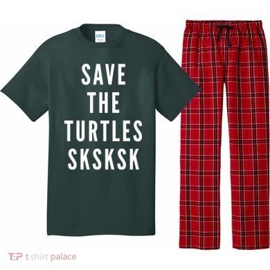 Save The Turtles SKSKSK Pajama Set