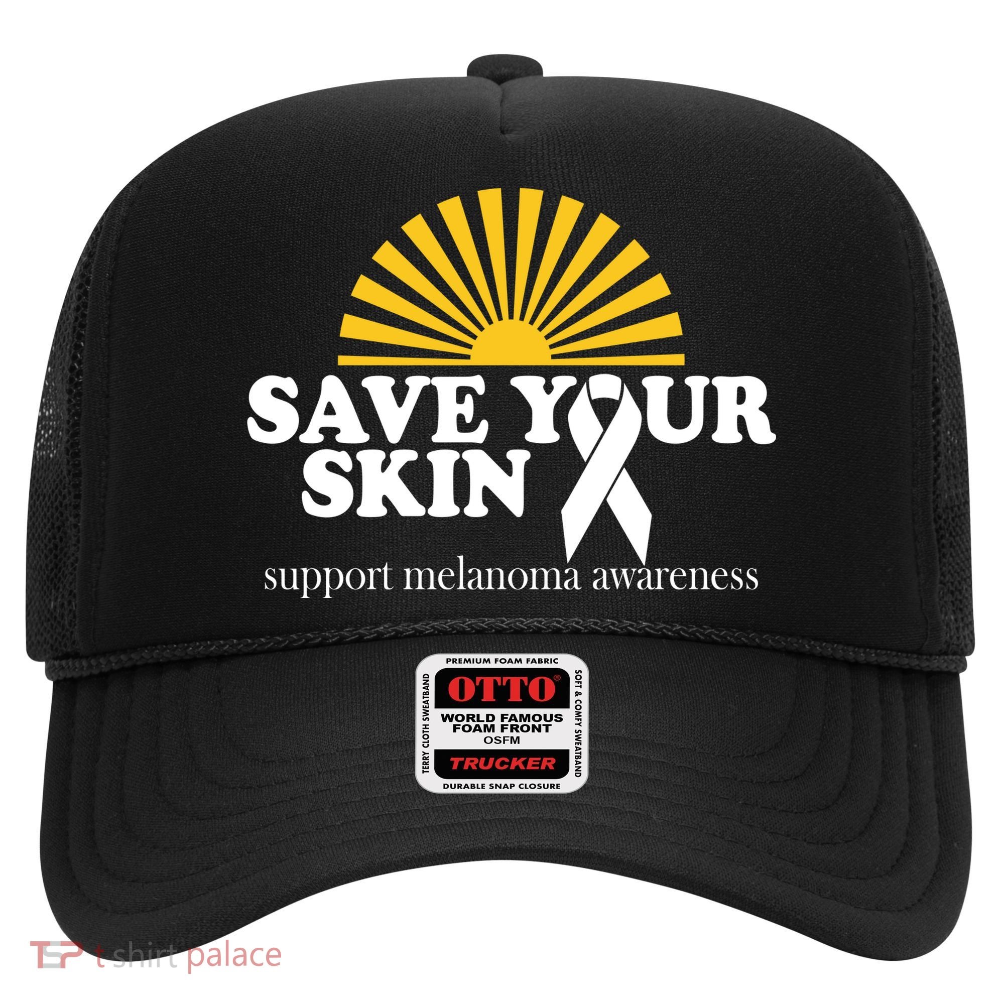 Save Your Skin Melanoma Awareness Hat