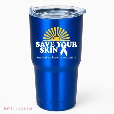 Save Your Skin Melanoma Awareness Tumbler