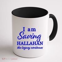 Saving Hallahan The Legacy Continues Coffee Mug thumb 1