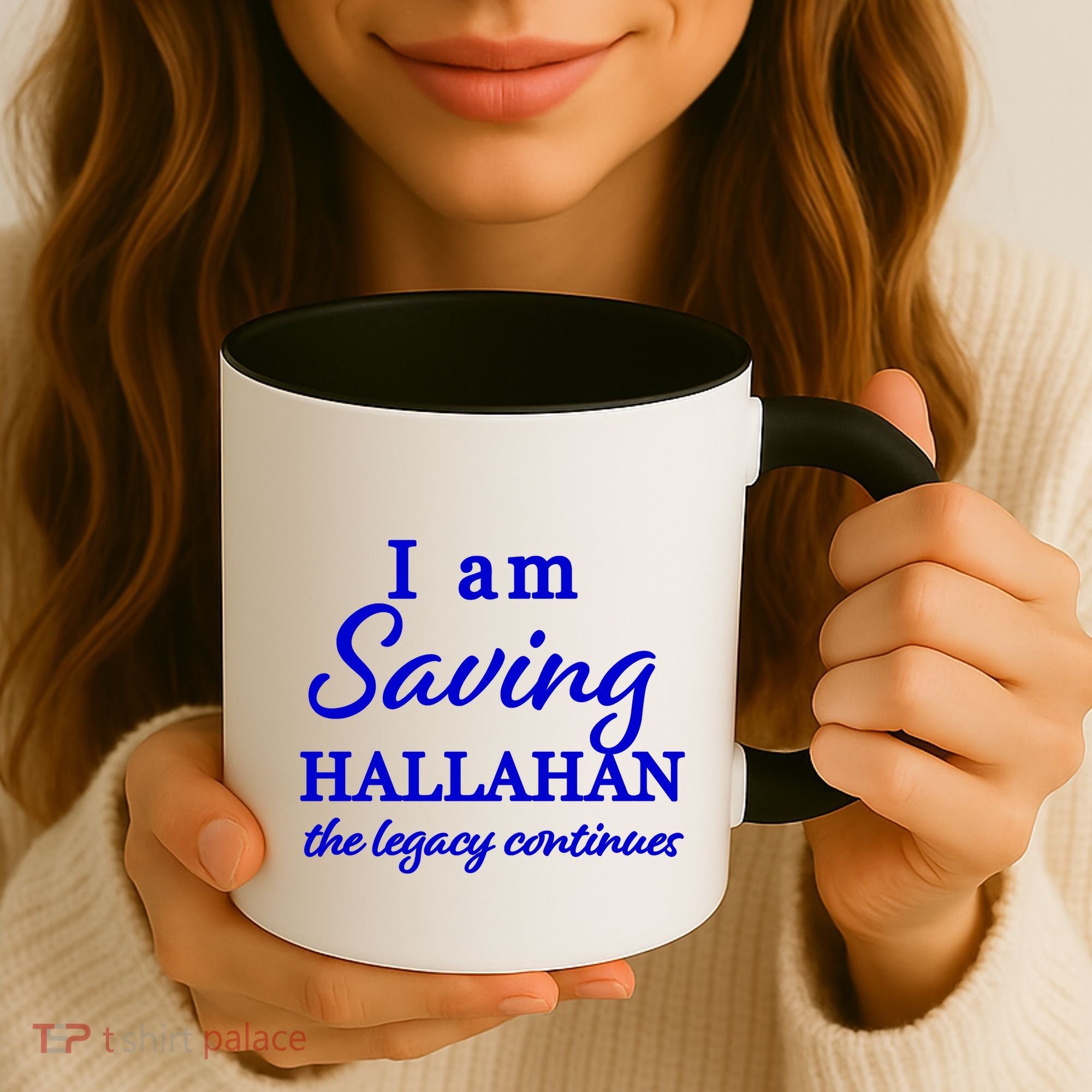 Saving Hallahan The Legacy Continues Coffee Mug