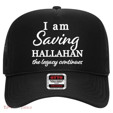 Saving Hallahan The Legacy Continues Hat