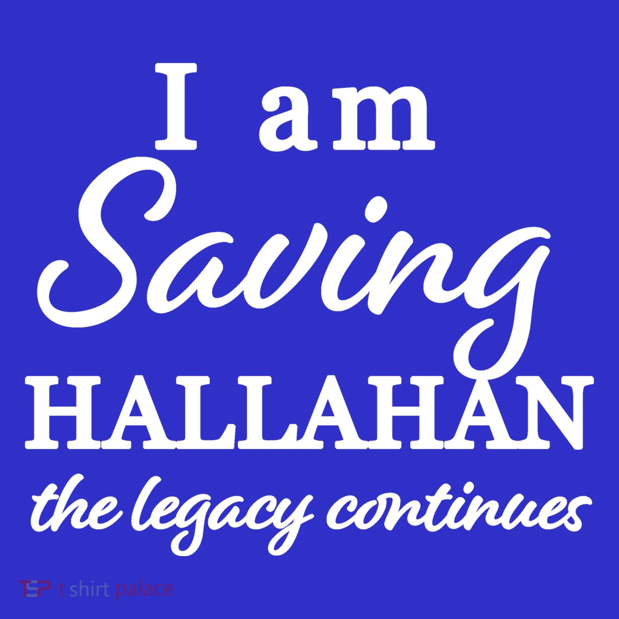Saving Hallahan The Legacy Continues Long Sleeve Shirt
