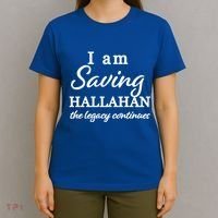 Saving Hallahan The Legacy Continues T-Shirt thumb 4