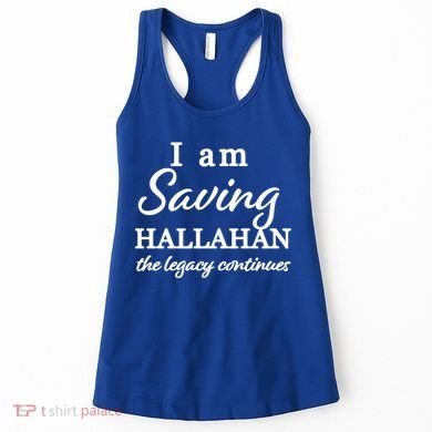 Saving Hallahan The Legacy Continues Women's Tank Top