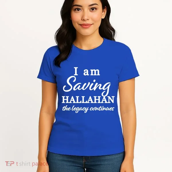 Saving Hallahan The Legacy Continues Women's T-Shirt