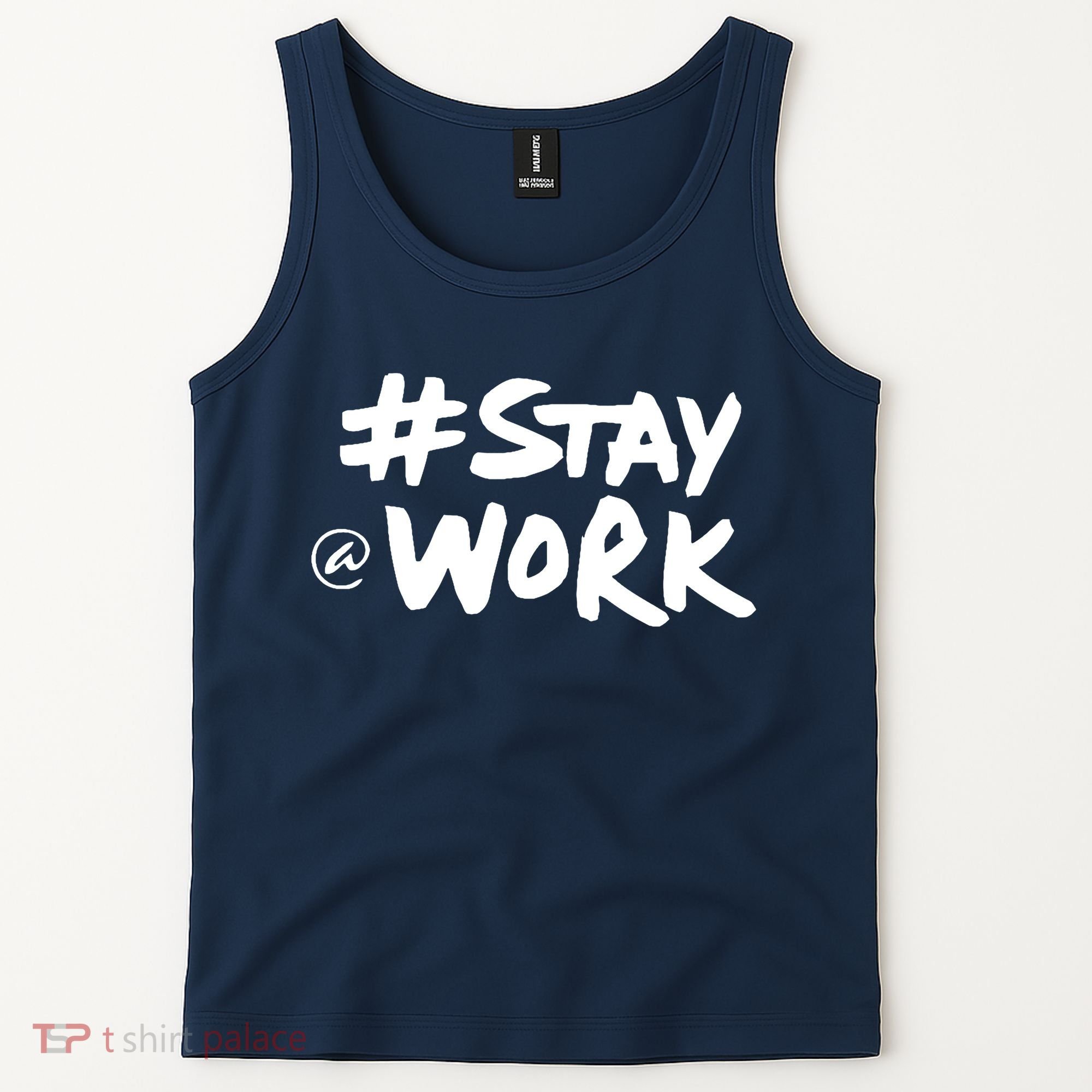 Stay At Work Tank Top