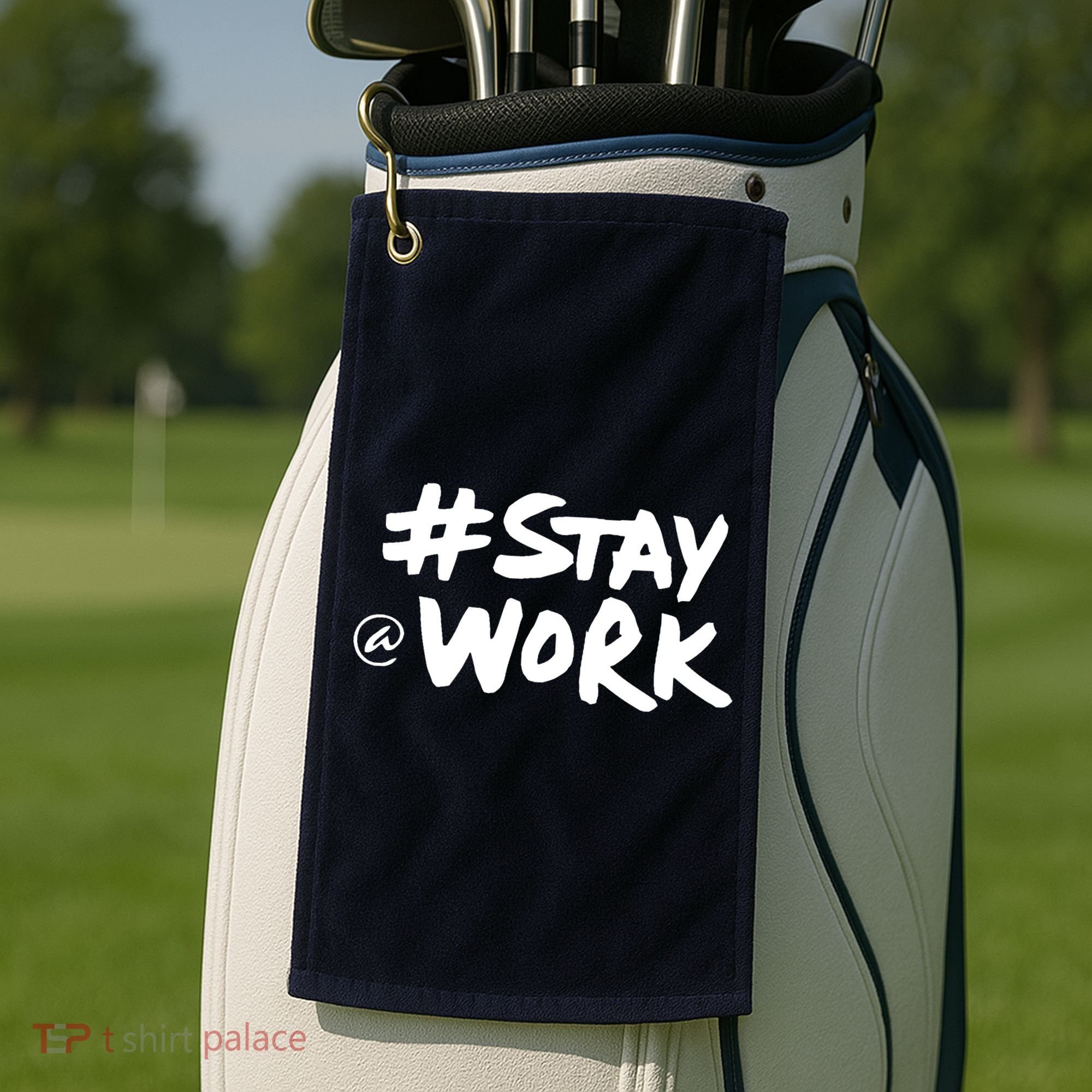 Stay At Work Golf Towel