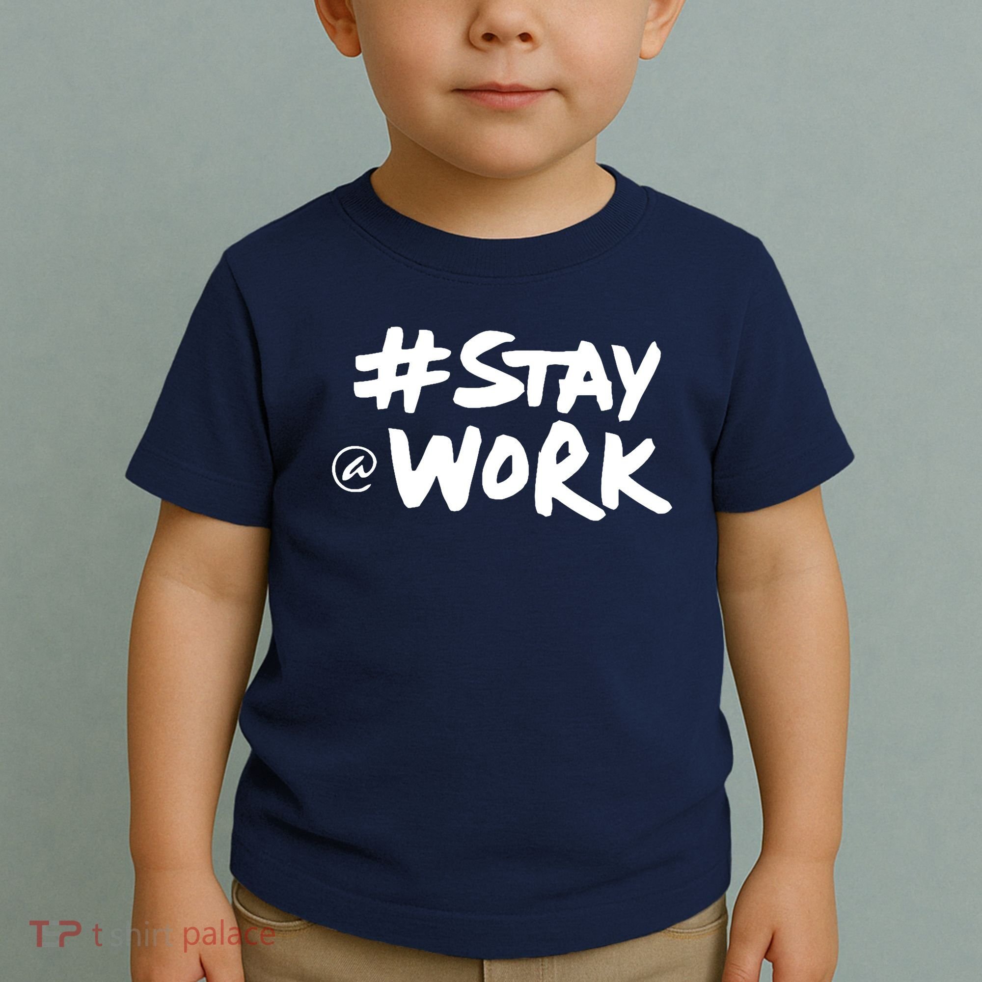 Stay At Work Toddler T-Shirt